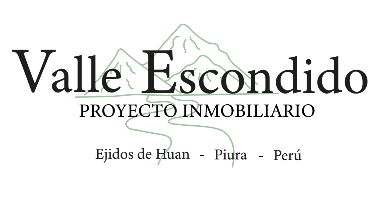 PROYECTO VALLE ESCONDIDO - EJIDOS DE HUAN - PIURA - PERU